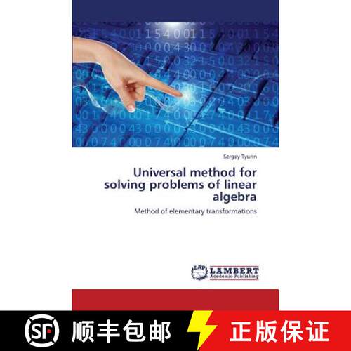 预订 Universal method for solving problems of linear algebra [9783659382000]