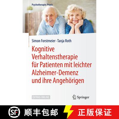 【3-4周达】Kognitive Verhaltenstherapie für Patienten mit leichter Alzheimer-Demenz und ihre Angehö... [9783662548486]
