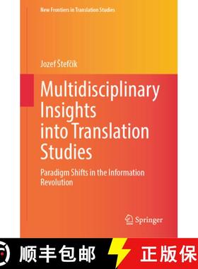 【3-4周达】Multidisciplinary Insights into Translation Studies : Paradigm Shifts in the Information R... [9783031872044]