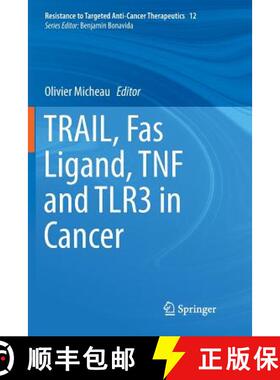 【3-4周达】TRAIL, Fas Ligand, TNF and TLR3 in Cancer [9783319860060]