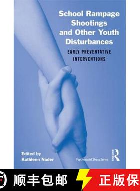 【3-4周达】School Rampage Shootings and Other Youth Disturbances: Early Preventative Interventions [9780415877473]