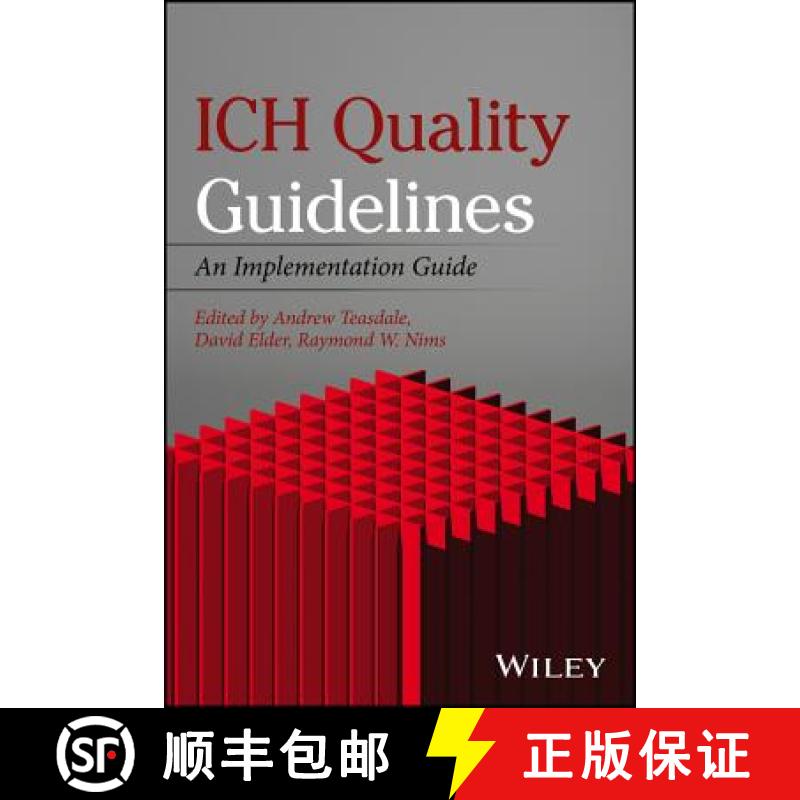 【3-4周达】Ich Quality Guidelines: An Implementation Guide [Wiley化学化工] [9781118971116]