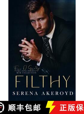 【3-4周达】Filthy (Five Points' Mob Collection: Mafia Romance [9781915062611]