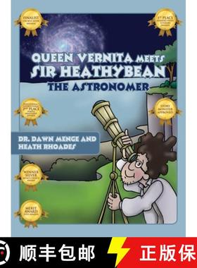 预订 Queen Vernita Meets Sir Heathy Bean the Astronomer [9781960546197]