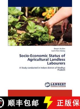 预订 Socio-Economic Status of Agricultural Landless Labourers [9783659292347]