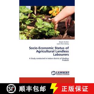 预订 Socio-Economic Status of Agricultural Landless Labourers [9783659292347]