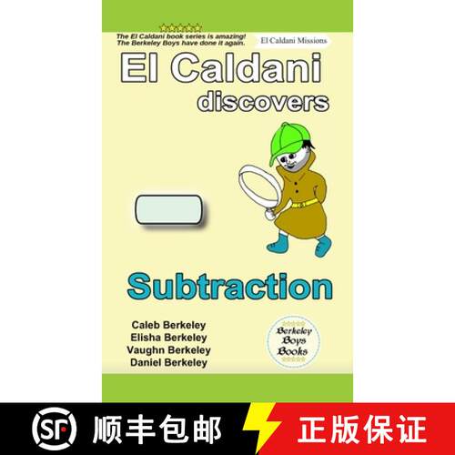 【3-4周达】El Caldani Discovers Subtraction (Berkeley Boys Books - El Caldani Missions) [9781778500435]