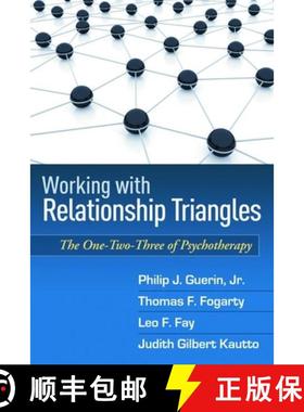 【3-4周达】Working with Relationship Triangles: The One-Two-Three of Psychotherapy [9781572301436]