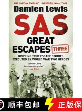 【3-4周达】SAS Great Escapes Three : Gripping True Escape Stories Executed by World War Two Heroes [9781529429435]