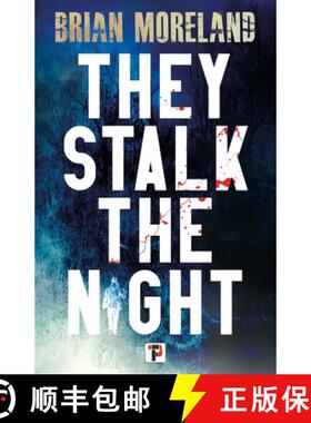 【3-4周达】They Stalk the Night [9781787588578]