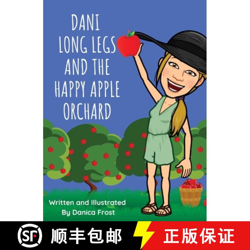 【3-4周达】Dani Long Legs And The Happy Apple Orchard [9780578920023]
