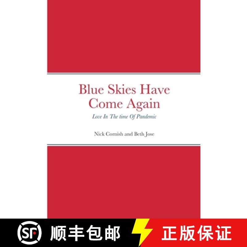 【2-3周达】Blue Skies Have Come Again: Love In The time Of Pandemic [9781471715501]