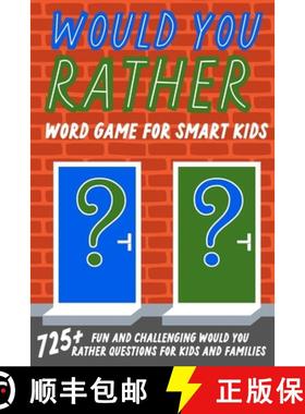 【3-4周达】Would You Rather Word Game For Smart Kids [9781990887420]