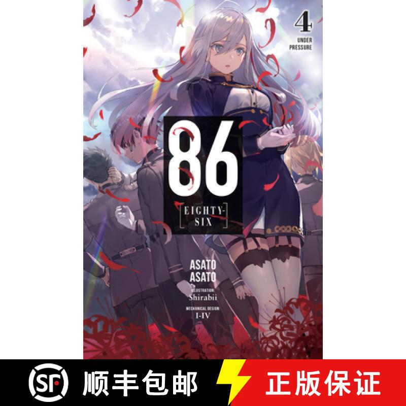 【3-4周达】86--Eighty-Six, Vol. 4 (Light Novel): Under Pressure [9781975303167]