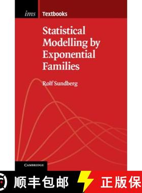【3-4周达】Statistical Modelling by Exponential Families: - Statistical Modelling by Exponential Fami... [9781108701112]