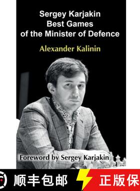 【3-4周达】Sergey Karjakin: Best Games of the Minister of Defence [9785604071083]