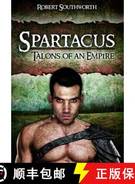 【3-4周达】Spartacus: Talons of an Empire [9781781590843]