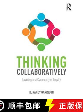 【3-4周达】Thinking Collaboratively : Learning in a Community of Inquiry [9781138824324]