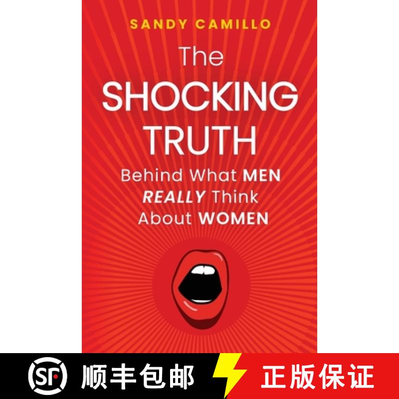 【2-3周达】The Shocking Truth Behind What Men Really Think About Women [9798888247006]