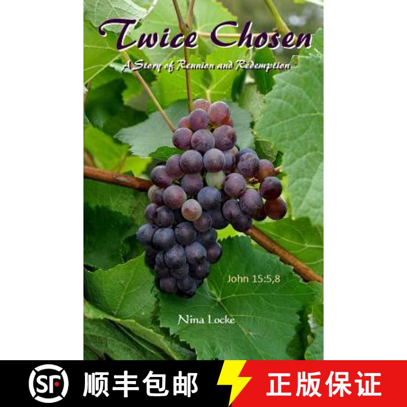 【3-4周达】Twice Chosen: A Story of Reunion and Redemption [9781941733684]