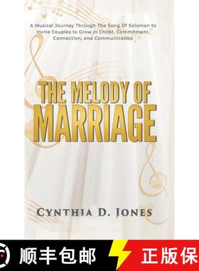 【3-4周达】The Melody of Marriage: A Musical Journey Through the Song of Solomon to Invite Couples to... [9798986391014]