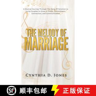 【3-4周达】The Melody of Marriage: A Musical Journey Through the Song of Solomon to Invite Couples to... [9798986391014]
