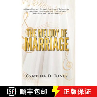 【3-4周达】The Melody of Marriage: A Musical Journey Through the Song of Solomon to Invite Couples to... [9798986391014]