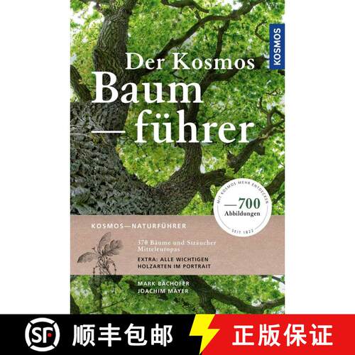 预订 Der Kosmos Baumführer: 370 Bäume und Sträucher Mitteleuropas [The Kosmos Tree Guide: 370 Tree... [9783440170137]