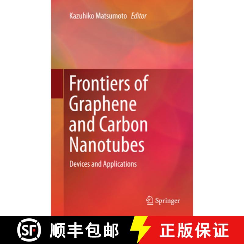 【3-4周达】Frontiers of Graphene and Carbon Nanotubes: Devices and Applications [9784431563464]