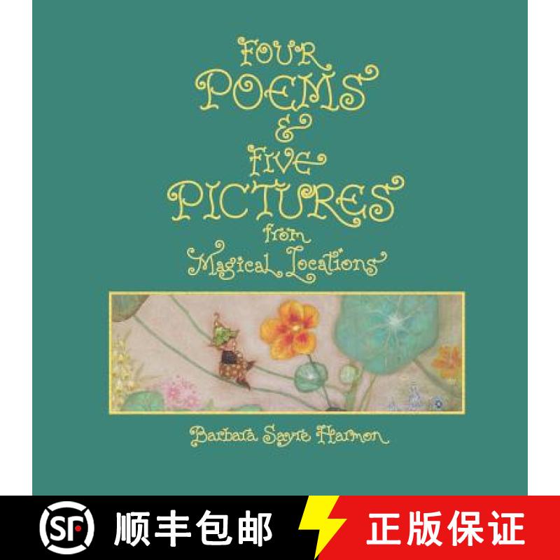 【3-4周达】Four Poems & Five Pictures from Magical Locations [9781950358007]