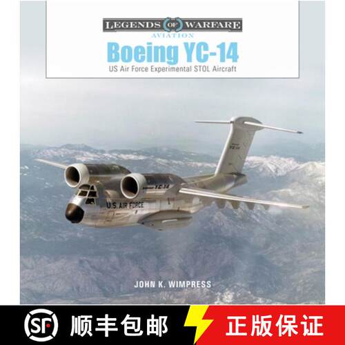 【3-4周达】精装 Boeing Yc-14: US Air Force Experimental Stol Aircraft [9780764366536]