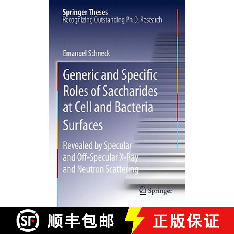 【3-4周达】Generic and Specific Roles of Saccharides at Cell and Bacteria Surfaces: Revealed by Specu... [9783642154492]