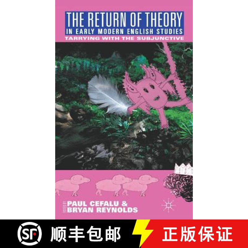 【4周达】The Return of Theory in Early Modern English Studies: Tarrying with the Subjunctive [9780230235496]