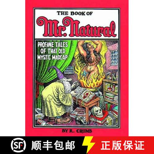 【3-4周达】The Book of Mr. Natural : Profane Tales of That Old Mystic Madcap [9781560971948]