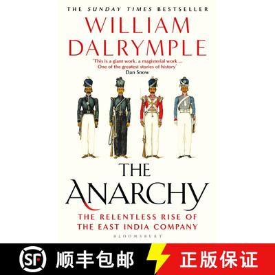 【3-4周达】混乱:东印度公司的残酷崛起 简装 The Anarchy: The Relentless Rise of the East India Company [9781408864395]