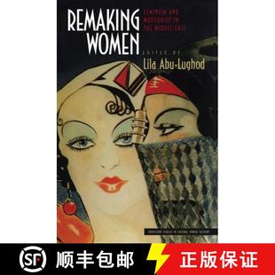 Modernity Feminism East Remaking Middle 4周达 9780691057927 Women the and