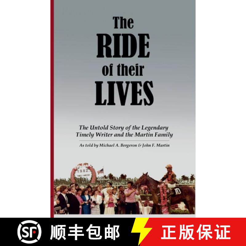 【3-4周达】The Ride of Their Lives: The Untold Story of the Legendary Timely Writer and the Martin Fa... [9798218988258]