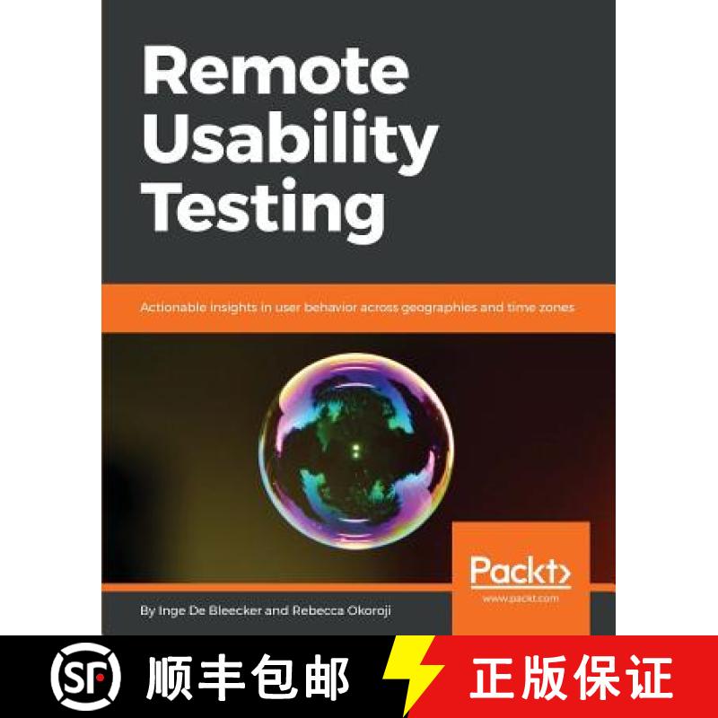 预订 Remote Usability Testing: Actionable insights in user behavior across geographies and time zones [9781788999045]