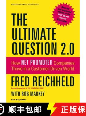 【3-4周达】The Ultimate Question 2.0 (Revised and Expanded Edition) : How Net Promoter Companies Thri... [9781422173350]
