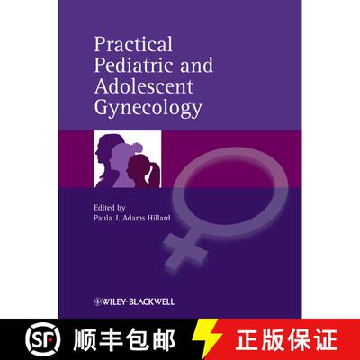 【3-4周达】精装 Practical Pediatric And Adolescent Gynecology [Wiley医学] [9780470673874]