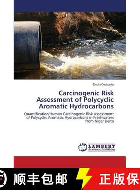 预订 Carcinogenic Risk Assessment of Polycyclic Aromatic Hydrocarbons [9783659646126]