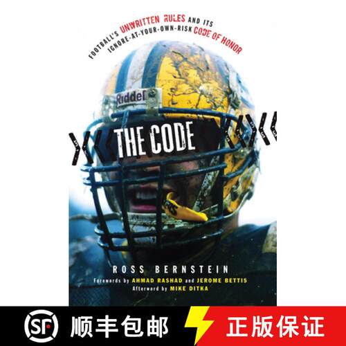 预订 精装 The Code: Football's Unwritten Rules and Its Ignore-At-Your-Own-Risk Code of Honor [9781600781759]