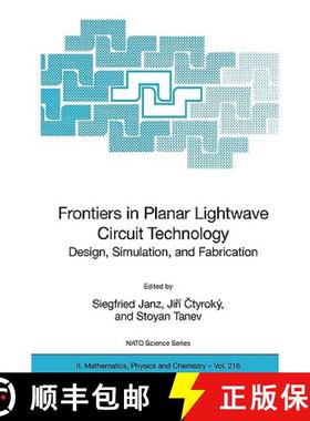 【3-4周达】Frontiers in Planar Lightwave Circuit Technology : Design, Simulation, and Fabrication [9781402041655]