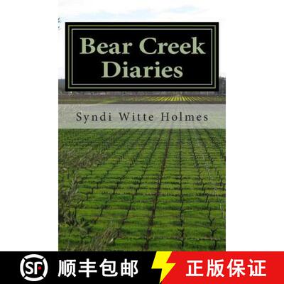 【3-4周达】Bear Creek Diaries: Poems along a country road in North Carolina [9780615847153]