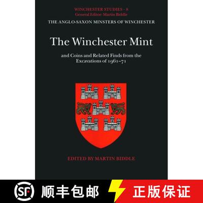 【3-4周达】精装 Winchester Mint and Coins and Related Finds from the Excavations of 1961-71: Winchest... [9780198131724]