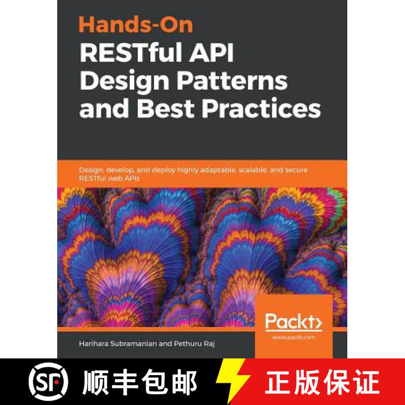 预订 Hands-On RESTful API Design Patterns and Best Practices: Design, develop, and deploy highly adap... [9781788992664]