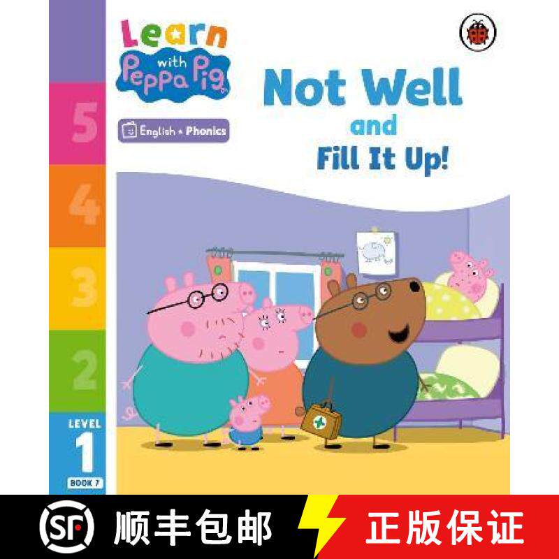 【3-4周达】Learn with Peppa Phonics Level 1 Book 7  Not Well and Fill it Up! (Phonics Reader) [9780241576090]