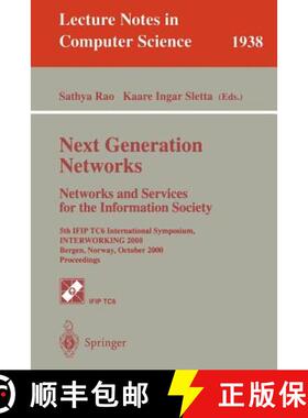 【3-4周达】Next Generation Networks - Networks and Services for the Information Society: 5th IFIP TC6... [9783540411406]