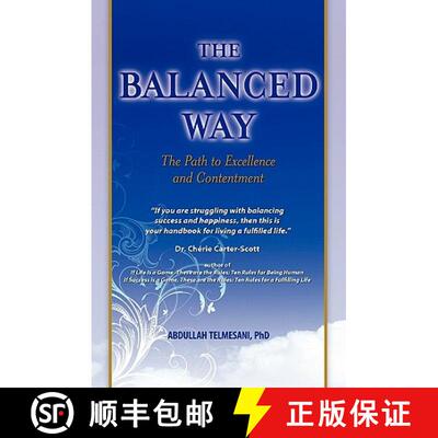 【3-4周达】The Balanced Way: The Path to Excellence and Contentment [9781439244128]