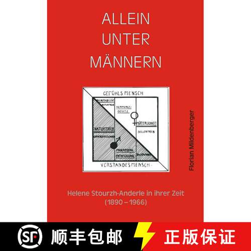 【3-4周达】Allein unter Männern: Helene Stourzh-Anderle in ihrer Zeit [9783825504632]